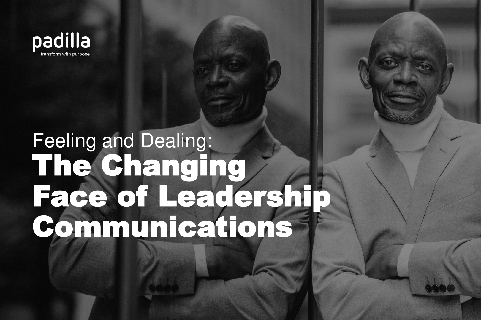 The Changing Face of Leadership Communication by Padilla