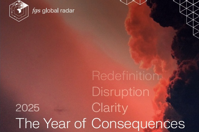 FGS Global Radar 2025: The Year of Consequences by FGS