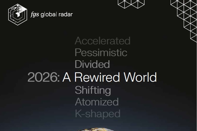 FGS Global Radar 2026 – A Rewired World by FGS