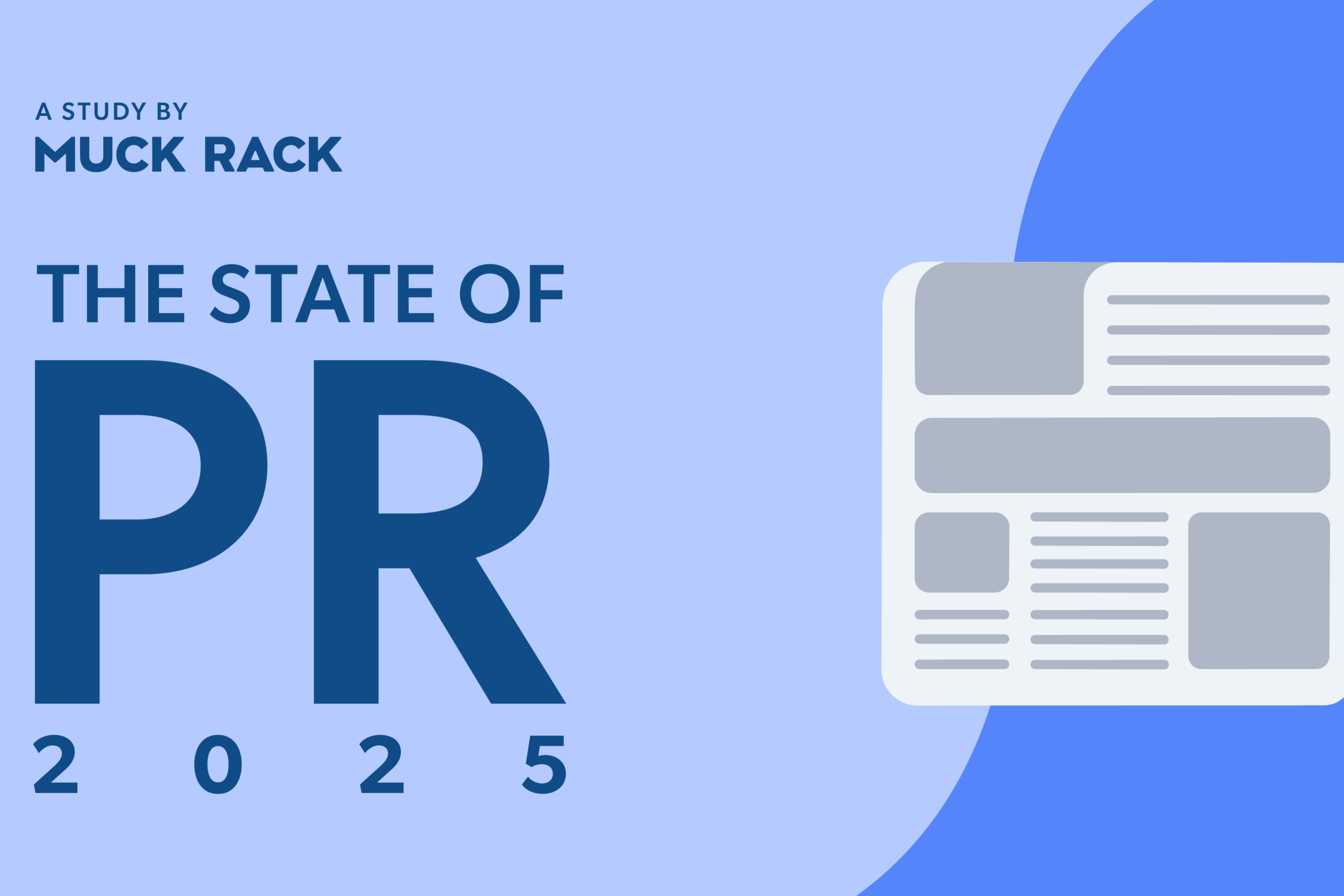 The State of PR 2025 by Muck Rack