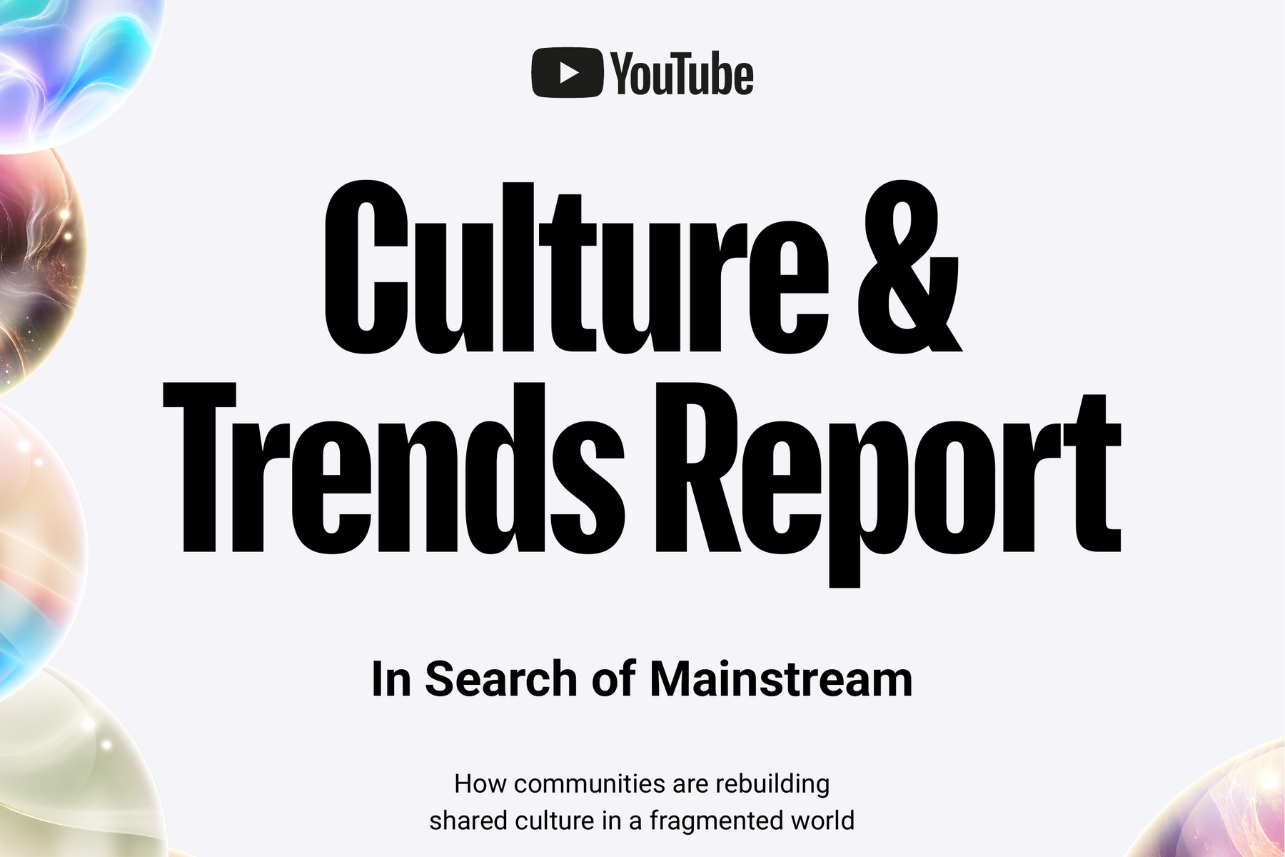 In Search of Mainstream by YouTube Culture & Trends